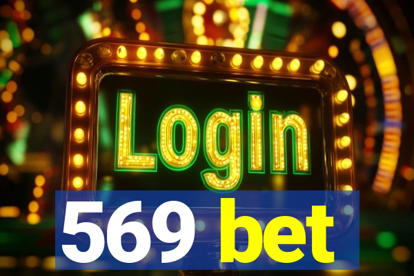 569 bet